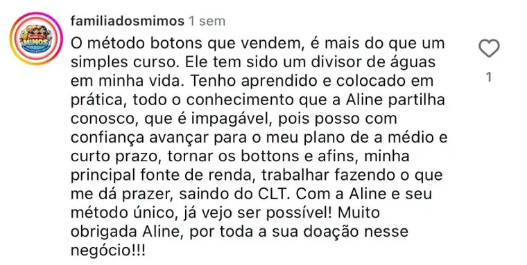 Depoimento de aluna do Método Botons que Vendem