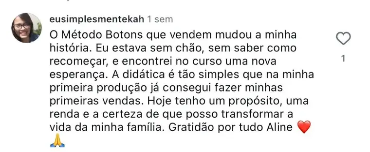 Depoimento de aluna do Método Botons que Vendem